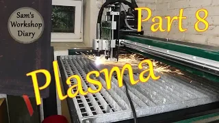 CNC Router and Plasma Cutter | Part 8 |