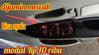 cara membuat panel power window menyala dan semakin mewah