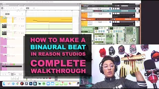 How to MAKE a BINAURAL BEAT in Reason Studios | COMPLETE WALKTHROUGH | 7.83 HZ Schumann Resonance