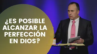 ¿Es posible alcanzar la perfección en Dios? | Luis Búcaro