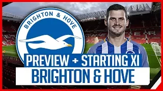 MAN UNITED VS BRIGHTON | STARTING XI PREDICTION + MATCH PREVIEW