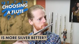 Choosing a Flute: Is More Silver Better?