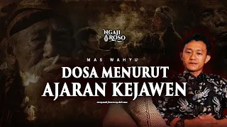 💥DOSA MENURUT AJARAN KEJAWEN