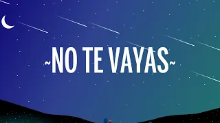 Camilo - No Te Vayas (Letra/Lyrics)