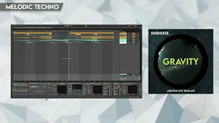 Melodic techno ableton template [ Artbat style ] - Gravity by SIDENOIZE