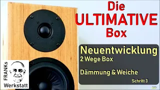 #ZEITRICHTIG SIMPLY THE BEST | Dämmung und Frequenzweiche für eine impulsrichtige Box #INTERTECHNIK