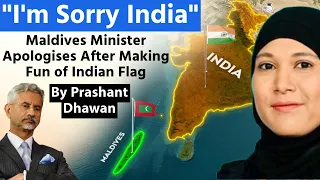 Sorry India! Maldives Minister Apologises After Making Fun of Indian Flag | By Prashant Dhawan