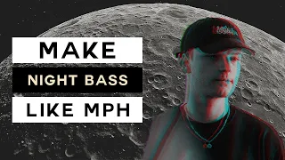 How To Make Night Bass Beat Like MPH