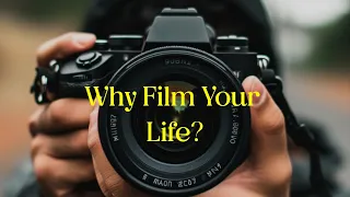 Why is Everyone Documenting Their Life On Video?