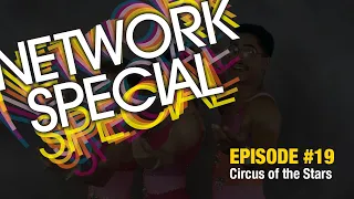 Episode #19 - Circus of the Stars