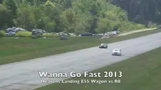 Wanna Go Fast 2013 E55 Wagon vs R8