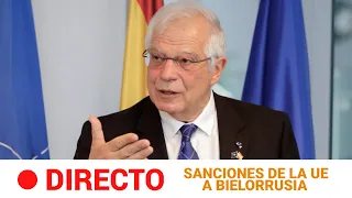 BORRELL explica las sanciones de la UE a BIELORRUSIA por la crisis migratoria | RTVE