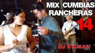 Mix Cumbias Rancheras 14 - Dj Vicman Chile