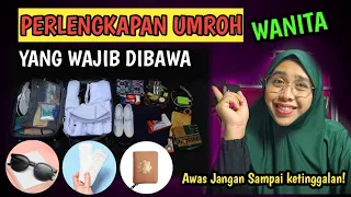 PERLENGKAPAN YANG HARUS DIBAWA SAAT UMROH | PERLENGKAPAN UMROH WANITA