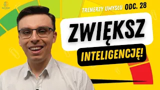 Rodzaje inteligencji - trenuj inteligencje swoją i dziecka [S1O28]