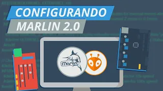 Como Configurar o Marlin 2.0 [Super Didático]