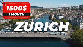 Living in Zurich (Switzerland) on 1500 $ a month