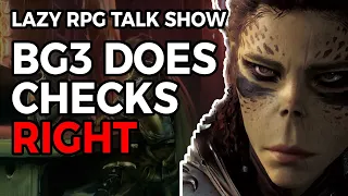 Baldur's Gate 3 Gets Skill Checks Right – Lazy RPG Talk Show