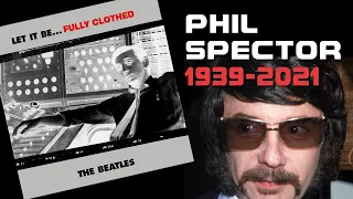 PHIL SPECTOR & the BEATLES Let It Be | #049