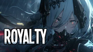 Nightcore - Royalty | Egzod & Maestro Chives (ft. Neoni) [Sped Up]
