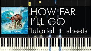 Alessia Cara - How Far I'll Go - Piano Tutorial - Disney's Moana Soundtrack + Sheets