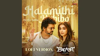 Halamithi Habibo (LoFi Version)