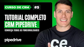 FAÇA UM TOUR COMPLETO POR TODAS AS FUNCIONALIDADES DO CRM l AULA 5