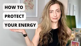 How to protect your energy