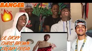 LIL DICKY - FREAKY FRIDAY FEAT. CHRIS BROWN (OFFICIAL MUSIC VIDEO) [REACTION]