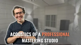 Acoustics Of A Professional Mastering Studio