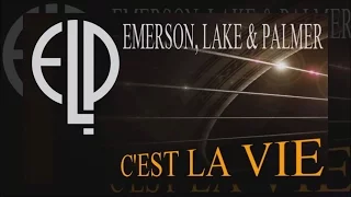 Emerson, Lake And Palmer - C'est La Vie (SR)