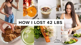 What I ate to lose 42 lbs - high protein meals + easy snacks (pt 2)