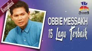 Obbie Messakh - 15 Lagu Lagu Terbaik Obbie Messakh (Official Video)