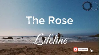 The Rose (더 로즈) - Lifeline || Lyrics