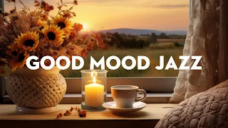 Good Mood Jazz ☕️ Mellow & Relaxing Jazz Music for an exciting day 💖