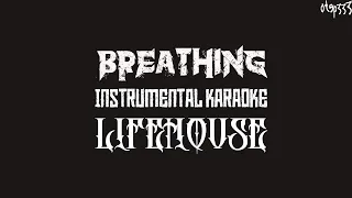 Lifehouse | Breathing (Karaoke  + Instrumental)