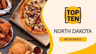 Top 10 Best Restaurants to Visit in North Dakota | USA - English