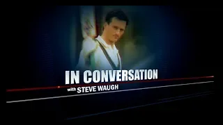 In Conversation with Steve Waugh