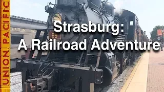 Strasburg: A Railroad Adventure