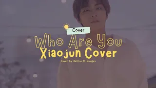 ⎙ Who Are You - Sam Kim || Cover by Ralline ft Xiaojun WayV