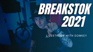 BREAKSTOK 2021 : OPEN BREAKIN COMPETITION W/ BBoy DOMkey / BREAKDANCE SHOW /JOIN IN