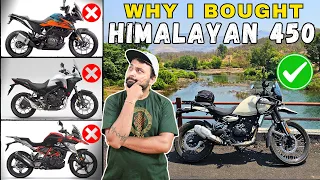 WHY I CHOOSE HIMALAYAN 450 & NOT KTM Adv 390, Honda NX500, BMW Or any other ADV | Honest Opinions !