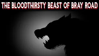 The Bloodthirsty Beast Of Bray Road | Dogman?