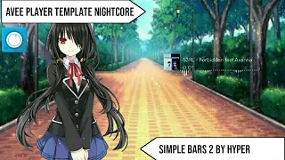 Avee Player Template Nightcore | Simple Bars 2 by Hyper