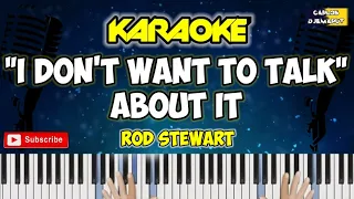 Karaoke - "I DON'T WANT TO TALK ABOUT IT" - Rod Stewart // Arr. Carlos Djemarut