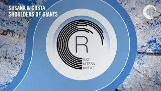 Susana & Costa - Shoulders Of Giants [RNM] Extended