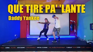 Daddy Yankee - Que Tire Pa' 'Lante I Zumba® I Dance Fitness I Choreography