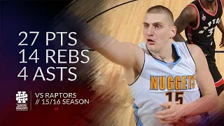 Nikola Jokic 27 pts 14 rebs 4 asts vs Raptors 15/16 season