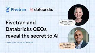 Special Episode: Fivetran and Databricks CEOs reveal the secret to AI