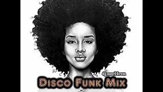 Dj Noel Leon - Classic 70's & 80's Disco Funk Soul Mix #78 - 2019